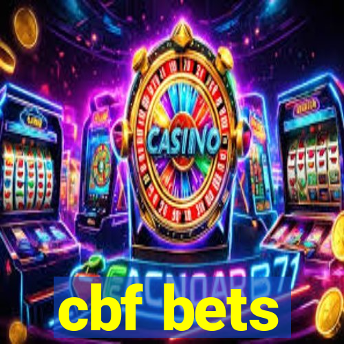 cbf bets