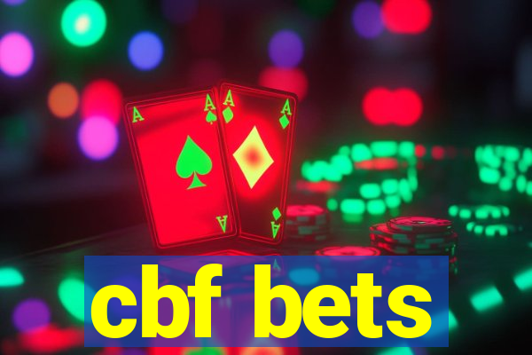 cbf bets