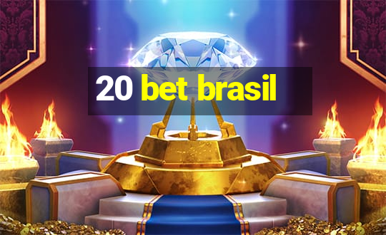 20 bet brasil