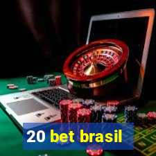 20 bet brasil