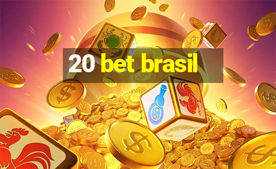 20 bet brasil