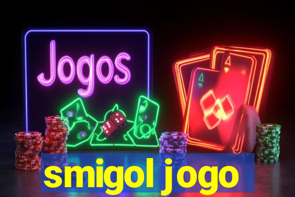 smigol jogo