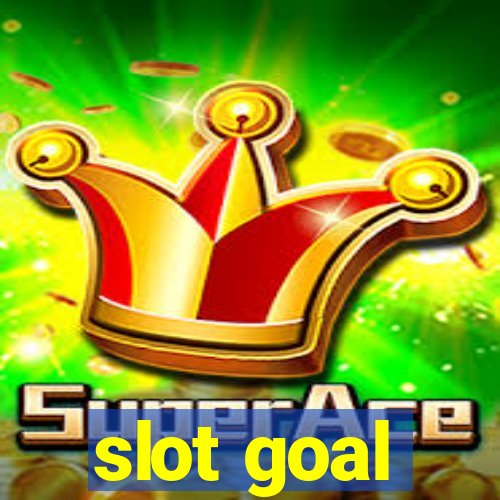 slot goal