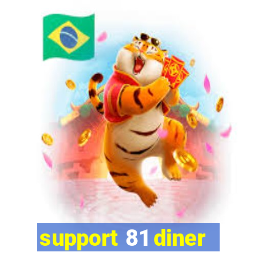 support 81 diner