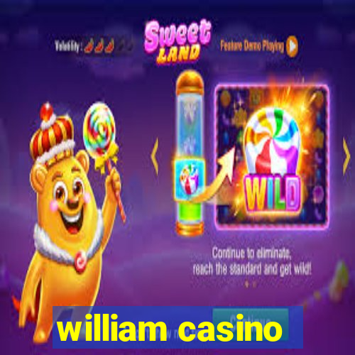 william casino