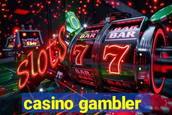 casino gambler