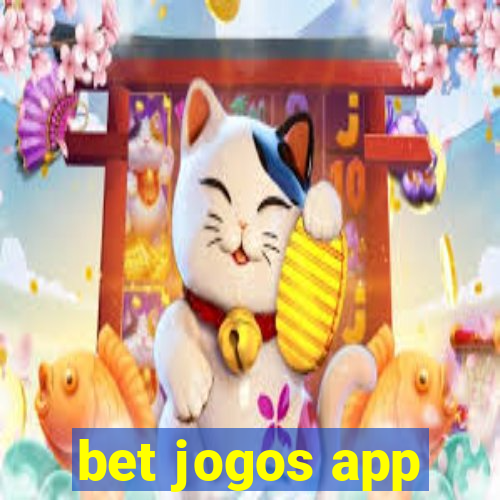 bet jogos app