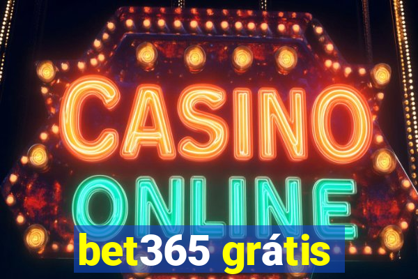 bet365 grátis