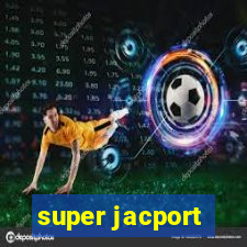 super jacport