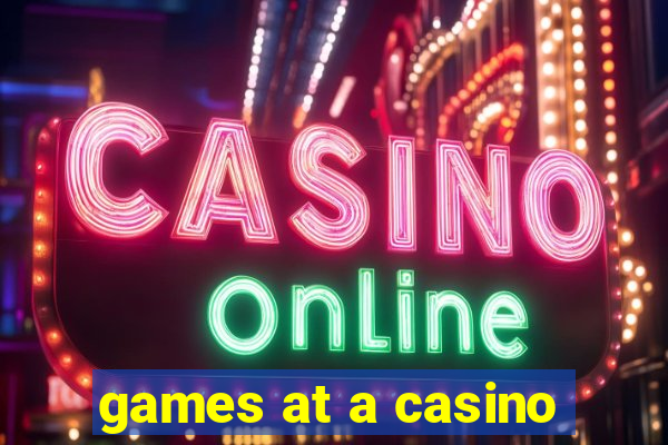 games at a casino