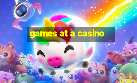 games at a casino