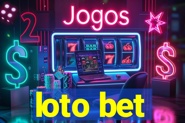 loto bet