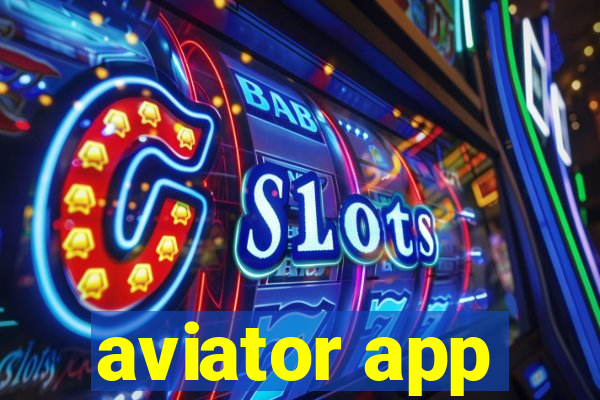 aviator app