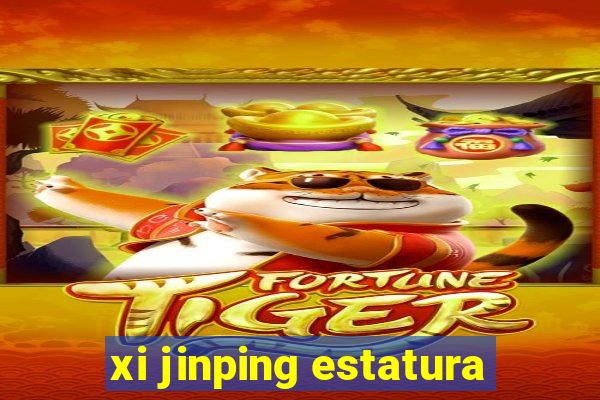 xi jinping estatura