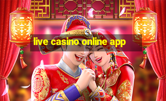 live casino online app