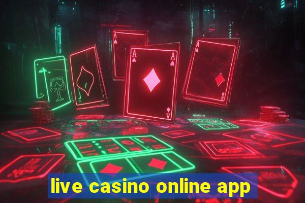 live casino online app