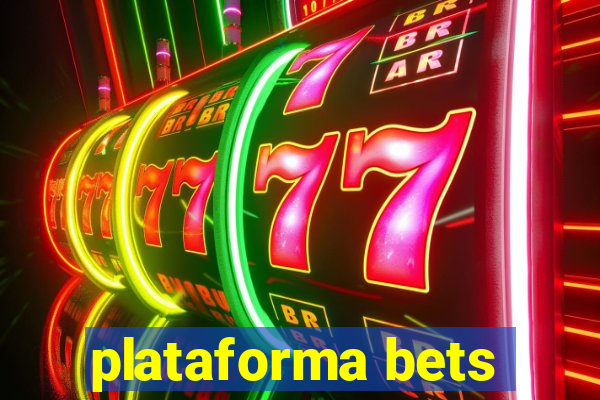 plataforma bets