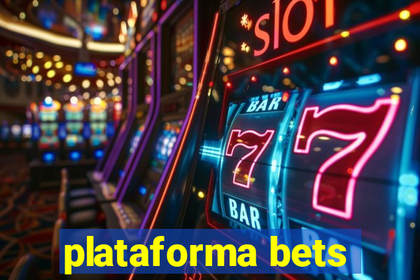 plataforma bets