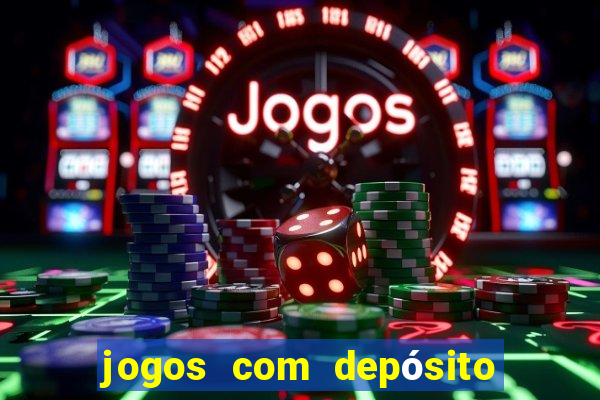 jogos com depósito mínimo de 5 reais