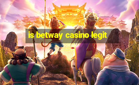 is betway casino legit