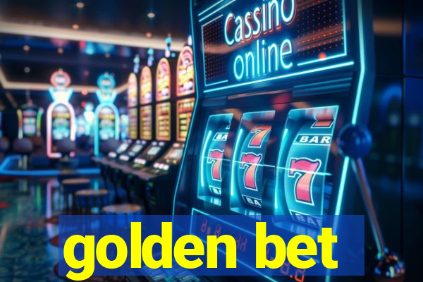 golden bet