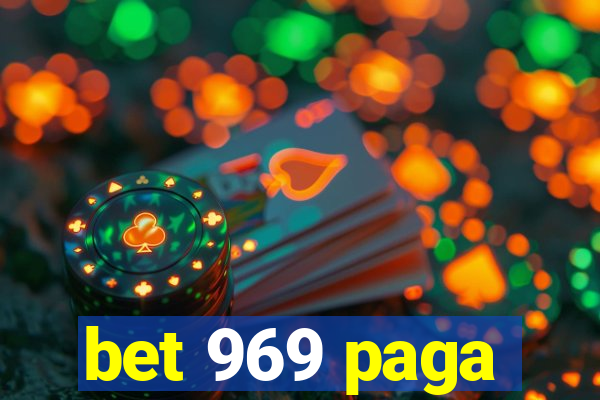 bet 969 paga