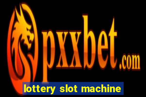 lottery slot machine