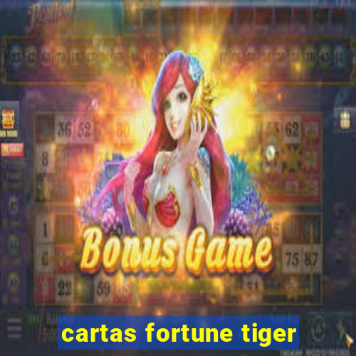 cartas fortune tiger