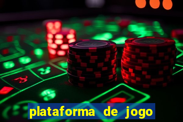 plataforma de jogo que da dinheiro no cadastro