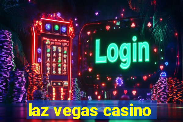 laz vegas casino