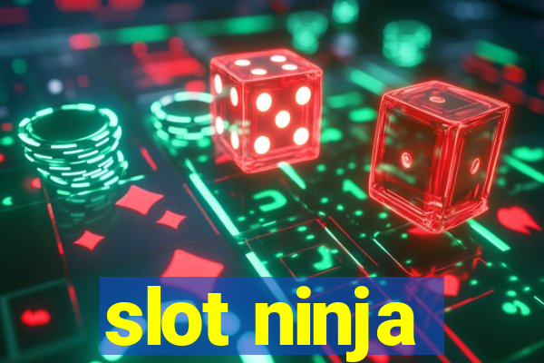 slot ninja