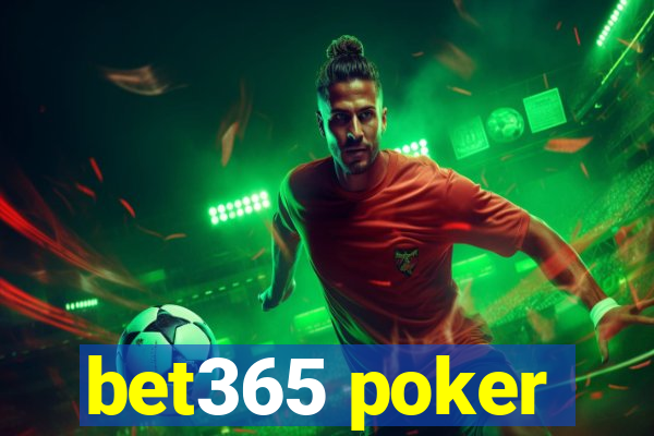 bet365 poker