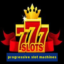 progressive slot machines