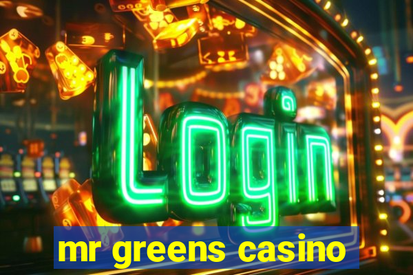 mr greens casino