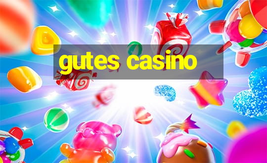 gutes casino