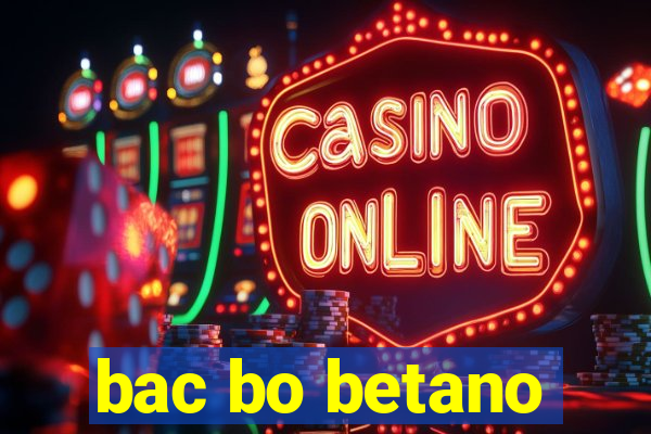 bac bo betano