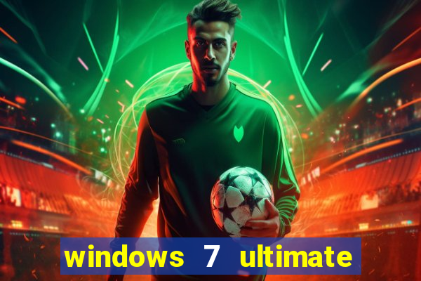 windows 7 ultimate 32 bits download iso