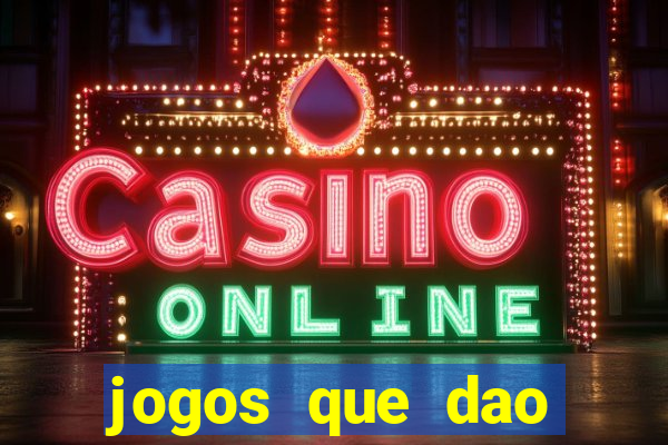 jogos que dao bonus em dinheiro