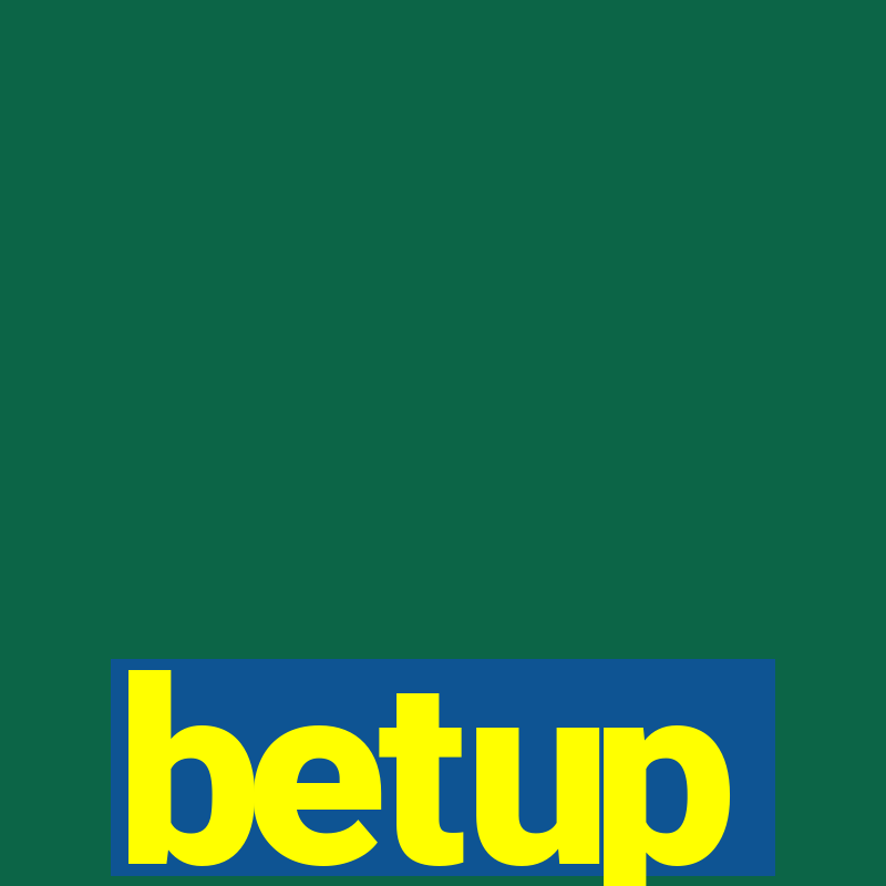 betup