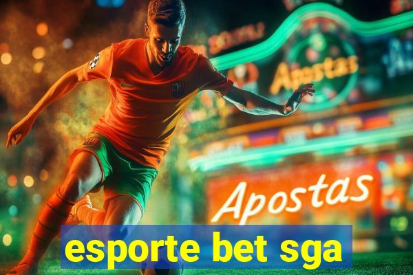 esporte bet sga