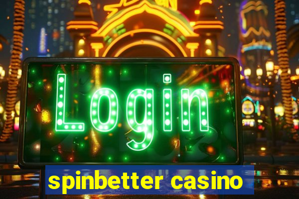 spinbetter casino