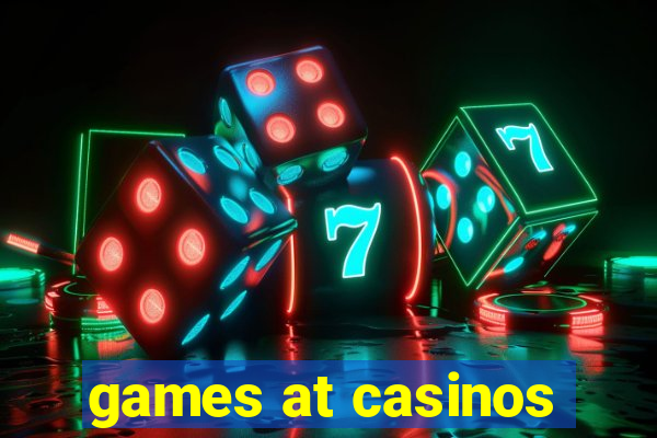 games at casinos