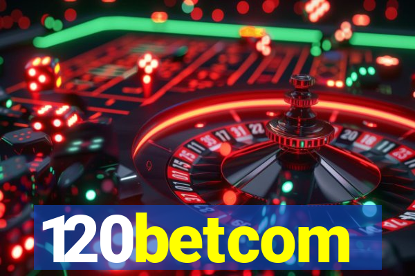 120betcom