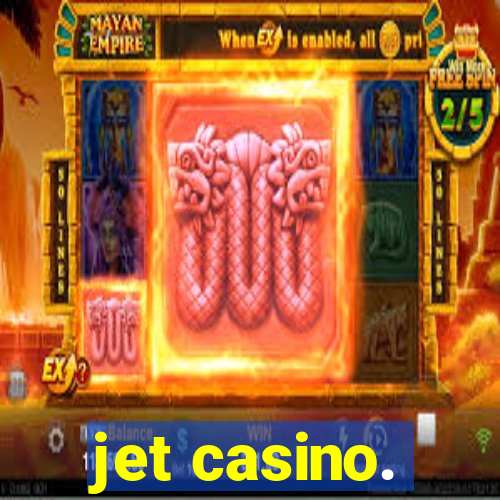 jet casino.