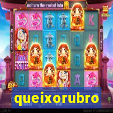 queixorubro