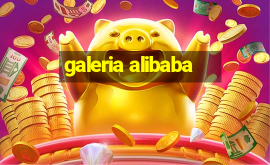 galeria alibaba