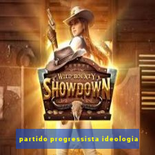 partido progressista ideologia