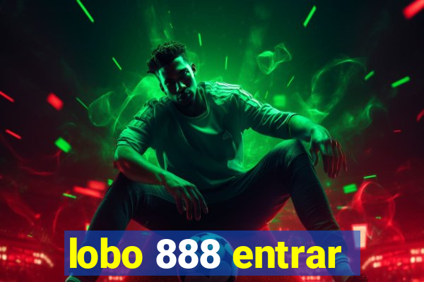 lobo 888 entrar