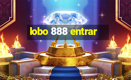 lobo 888 entrar