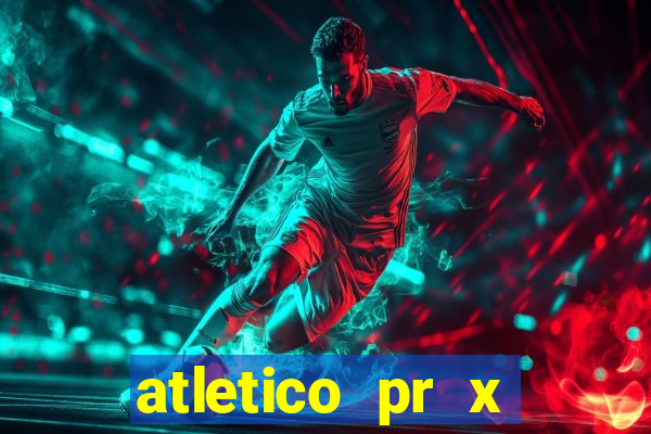 atletico pr x bahia ao vivo